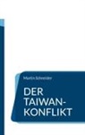 Martin Schneider - Der Taiwan-Konflikt