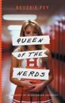 Reverie Fey - Queen of the Nerds