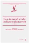 Beugger Kevin, Cordula Lötscher, Daniela Thurnherr, Wohlers, Wolfgang Wohlers - Das Auskunftsrecht im Datenschutzrecht
