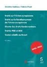 Christine Kaddous, Fabrice Picod - Traité sur l'Union européenne. Traité sur le fonctionnement de l'Union européenne, Charte des droits fondamentaux, Traités MES et SCG, Textes relatifs au Brexit