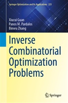 Xiucui Guan, Panos M Pardalos, Panos M. Pardalos, Binwu Zhang - Inverse Combinatorial Optimization Problems