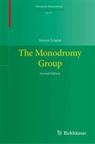 Henryk _oladek, Henryk Zoladek, Henryk Żołądek - The Monodromy Group