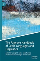 Joseph F. Eska, Silva Nurmio, Peadar Ó Muircheartaigh, Peadar Ó Muircheartaigh et al, Paul Russell - The Palgrave Handbook of Celtic Languages and Linguistics