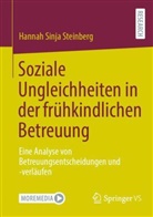Hannah Sinja Steinberg - Soziale Ungleichheiten in der frühkindlichen Betreuung