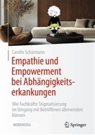 Carolin Schürmann - Empathie und Empowerment bei Abhängigkeitserkankungen