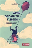 Uwe-Michael Gutzschhahn, Michael Hammerschmid, Jan, Sonja Stangl, Sonja Stangl, Jana Mikota... - Wenn Gedanken fliegen