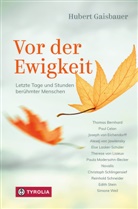 Hubert Gaisbauer - Vor der Ewigkeit