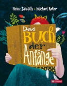 Heinz Janisch, Michael Roher, Michael Roher - Das Buch der Anfänge