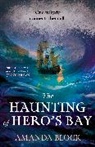 Amanda Block - The Haunting of Hero's Bay