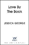 Jessica George, George Jessica - Love By The Book