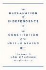 Jon Meacham - The Declaration of Independence and the Constitution of the United