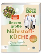 Viola Andresen, Viola (Dr. med.) Andresen, Jörn Klasen, Matthias Riedl, Silja Schäfer, Silja (Dr. med Schäfer - Die Ernährungs-Docs - Unsere große Nährstoffküche