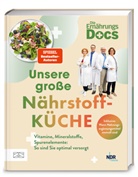Viola Andresen, Viola (Dr. med.) Andresen, Jörn Klasen, Matthias Riedl, Silja Schäfer, Silja (Dr. med Schäfer - Die Ernährungs-Docs - Unsere große Nährstoffküche