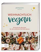 Anja Sagon, Anja Sagon (Romaniszyn) - Weihnachtlich vegan