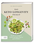 Brigitte Karner, Brigitte (Dr. med.) Karner - Das Keto-Longevity-Prinzip