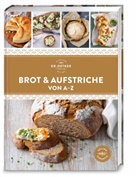 Dr Oetker Verlag, Dr. Oetker Verlag - Brot & Aufstriche von A-Z