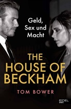 Tom Bower - House of Beckham
