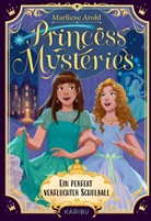 Marliese Arold - Princess Mysteries - Ein perfekt verfluchter Schulball