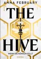 Anna February - The Hive - Wenn die Königin fällt