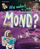 Joalda Morancy, Aaron Cushley - Wie wohnt man auf dem Mond?