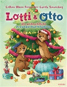 Collien Ulmen-Fernandes, Carola Sieverding - Lotti und Otto (Band 4) - Die weihnachtliche Freundschaftsfamilie