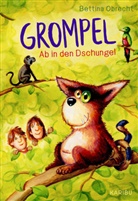 Bettina Obrecht, Henning Löhlein - Grompel (Band 3) - Ab in den Dschungel