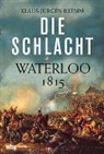 Klaus-Jürgen Bremm - Die Schlacht