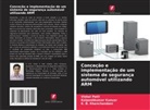 K. B. Khanchandani, Kalpeshkumar Kunvar, Vishal Patil - Conceção e implementação de um sistema de segurança automóvel utilizando ARM