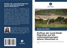 Ojiugo Sam-Ejehu - Einfluss der Land-Stadt-Migration auf die Lebensbedingungen älterer Menschen in