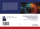 Shafat Ahmad - Potential of p70S6 kinase in regulating dynamics of actin cytoskeleton