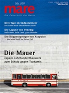 Nikolaus Gelpke - mare - Die Zeitschrift der Meere / No. 169/ Die Mauer
