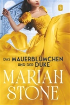 Mariah Stone - Das Mauerblümchen und der Duke - Zweiter Band der Sündhafte Lords-Reihe
