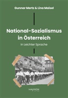 Lina Maisel, Gunnar Mertz - National-Sozialismus in Österreich