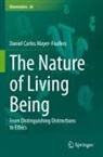Daniel Carlos Mayer-Foulkes - The Nature of Living Being
