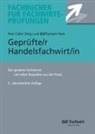 Helge Anke, Helmut Bergup, Doris Bredehöft, Doris u a Bredehöft, Marcus Curtius, Reinhard Fresow... - Geprüfte/r Handelsfachwirt/in