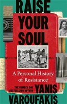 Yanis Varoufakis - Raise Your Soul