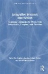 Fisher Adam, Nathan Hardy, Yaliu He, Yaliu Hardy He, Neil Venketramen - Integrative Systemic Supervision