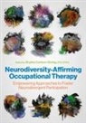 Va Authors, Various Authors, Dr Bryden Carlson-Giving OTR/L, Bryden Carlson-Giving Otr/L, Dr. Bryden Carlson-Giving OTR/L - Neurodiversity-Affirming Occupational Therapy