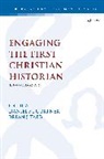 Daniel M Gurtner, Brian J Tabb, Daniel M. Gurtner, Brian J. Tabb - Engaging the First Christian Historian