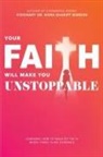 Nora Shariff-Borden - Your Faith Will Make You Unstoppable