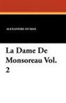 Alexandre Dumas - La Dame de Monsoreau Vol. 2