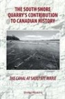 Shirley Hoskins, Jan Joyce - The Canal At Sault Ste Marie