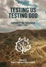 Peter G Bolt, Peter Laughlin - Testing Us Testing God