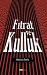 Abdulaziz Tantik - Fitrat ve Kulluk