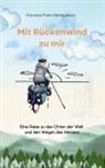 Francisco Prieto Montesdeoca - Mit Rückenwind zu mir