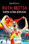 Karel López Gómez - Ruth Beitia : salto a las alturas