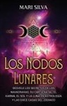 Mari Silva - Los nodos lunares