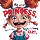 Kochure, Sameer Kochure - My dear Princess, you are going to fart!