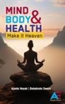 Ajanta Nayak, Debabrata Swain - Mind, Body and Health