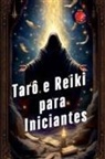 Alina Rubi - Tarô e Reiki para Iniciantes